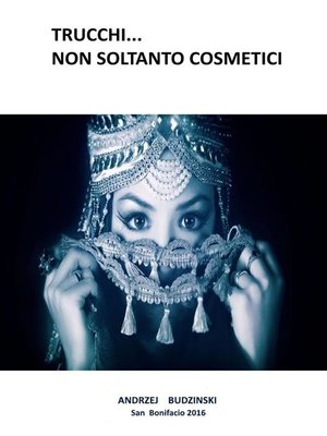 cover image of Trucchi... non soltanto cosmetici